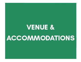 VENUE and accommodations